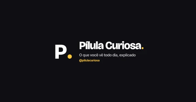 Capa de Página do Facebook da identidade "Pílula Curiosa": símbolo, nome da página, assinatura "o que você vê todo dia, explicado" e o @pilulacuriosa.